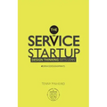 The Service Startup: Design Thinking gets Lean