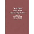 Working Part-Time: Risks and Opportunities