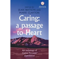 Caring: A Passage to Heart