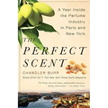 The Perfect Scent: A Year Inside the Perfume Industry in Paris and New York