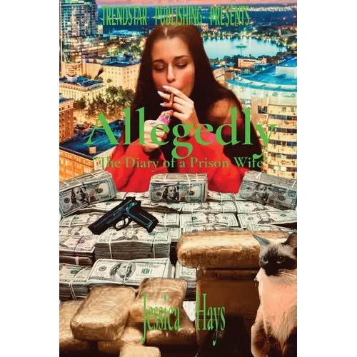 Allegedly: "The Diary of a Prison Wife"