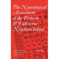 The Neurological Assessment of the Preterm & Full-Term Newborn Infant