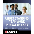 Understanding Teamwork in Health Care