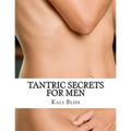 Tantric Secrets For Men