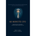 60 Minute CFO: Bridging the Gap Between Business Owner, Banker, and CPA
