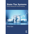 State Tax Systems: Policy Making for Fiscal Stability