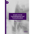 Joseph Conrad, Cosmopolitanism and Transnationalism