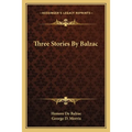 Three Stories By Balzac
