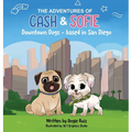 The Adventures of Cash & Sofie -Downtown Dogs