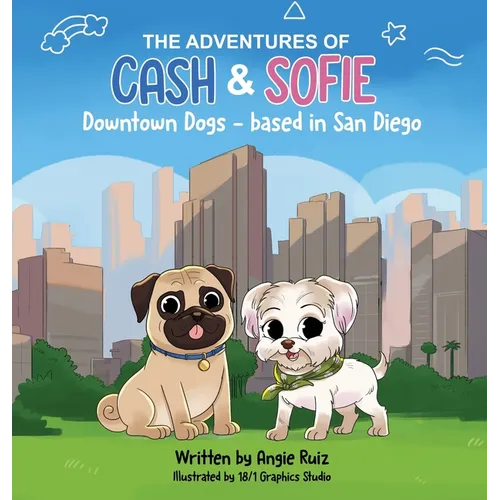 The Adventures of Cash & Sofie -Downtown Dogs