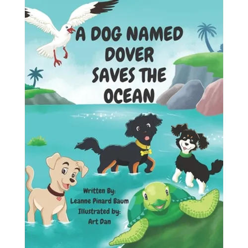 A Dog Named Dover Saves The Ocean