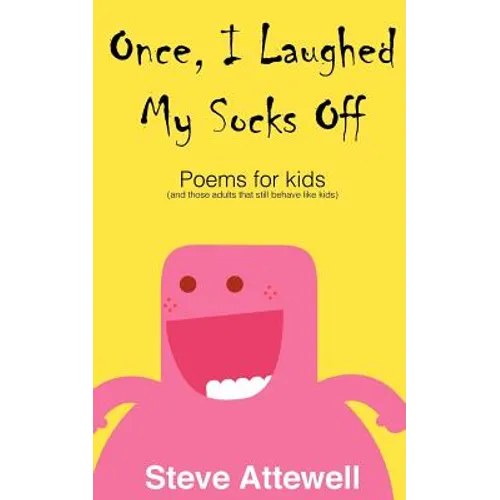 Once, I Laughed My Socks Off - Poems for kids