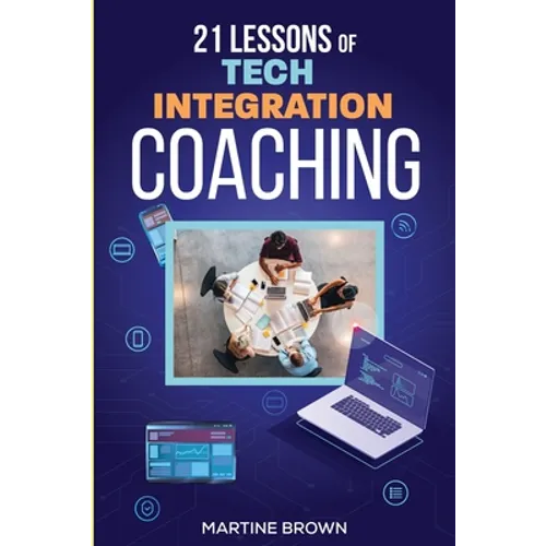 21 Lessons of Tech Integration Coaching