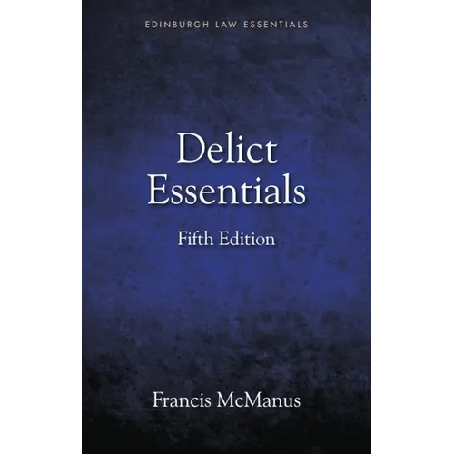Delict Essentials: 5th Edition