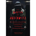 The Master of Auschwitz: Memoirs of Rudolf Hoess, Kommandant SS