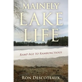 Mainely Lake Life: Ramp-Age to Rambunctious