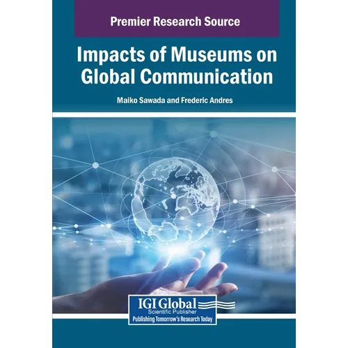 Impacts of Museums on Global Communication
