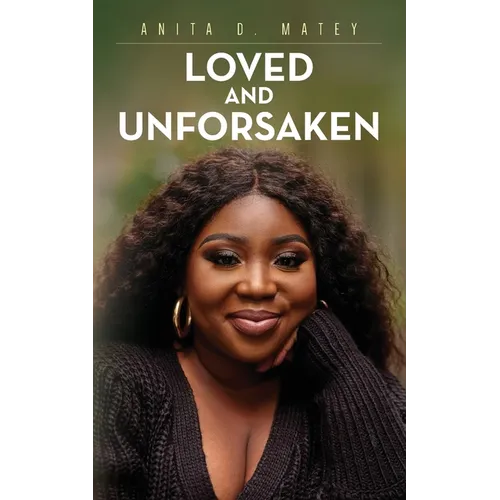 Loved and Unforsaken