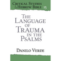 The Language of Trauma in the Psalms