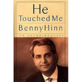 He Touched Me: An Autobiography