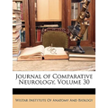 Journal of Comparative Neurology, Volume 30