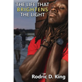 The Life That Brightens the Light