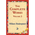 The Complete Works Volume 3