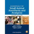 Essentials of Small Animal Anesthesia and Analgesia