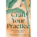 Craft Your Practice: Credentialing, Insurance, and Getting Paid