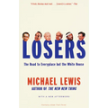 Losers: The Road to Everyplace but the White House