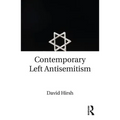 Contemporary Left Antisemitism