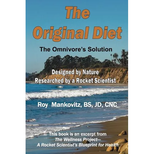 The Original Diet - The Omnivore's Solution