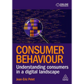 Consumer Behaviour: Understanding Consumers in a Digital Landscape