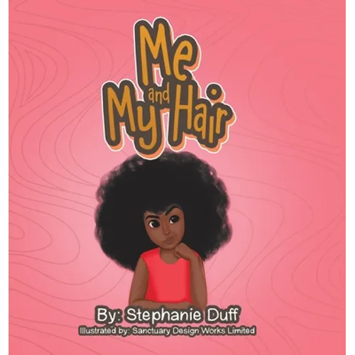 Me and My Hair