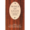 Wings of Gauze: Women of Color and the Experience of Health and Illness