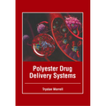 Polyester Drug Delivery Systems