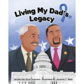 Living My Dad's Legacy