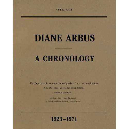 Diane Arbus: A Chronology, 1923-1971