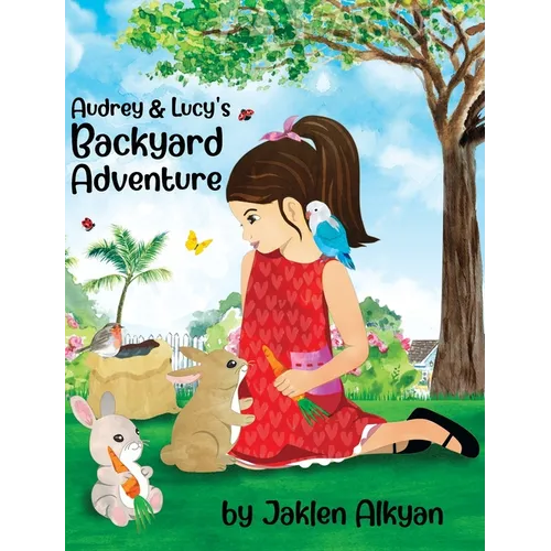 Audrey and Lucy's Backyard Adventure
