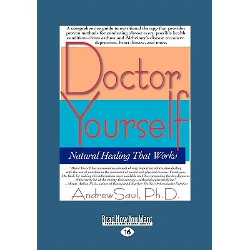 Doctor Yourself: Natural Healing That Works (EasyRead Large Edition)