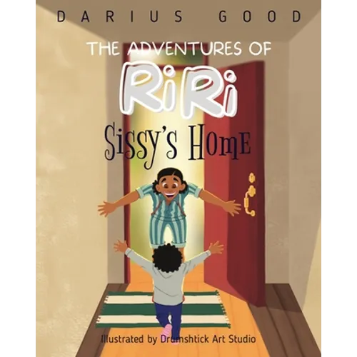 The Adventures of RiRi: Sissy's Home