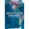 Geopolitics of Globalization: Networked Americas