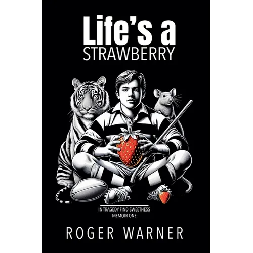 Life's a Strawberry