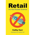 Retail: It's Not Rocket Science