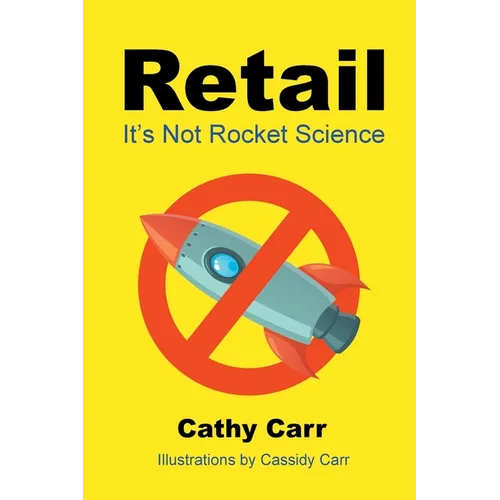 Retail: It's Not Rocket Science