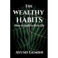 The Wealthy Habits
