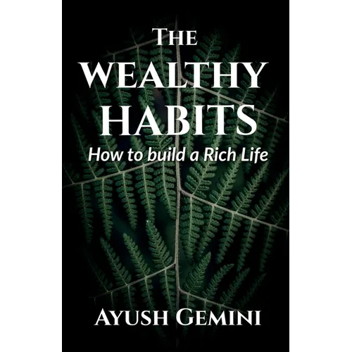 The Wealthy Habits