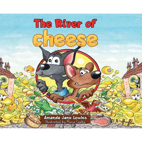 The River of Cheese