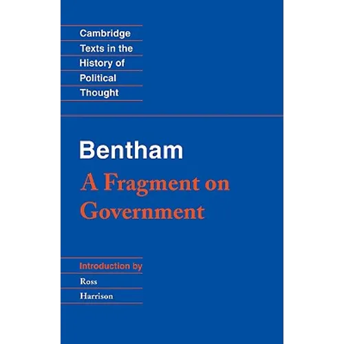Bentham: A Fragment on Government