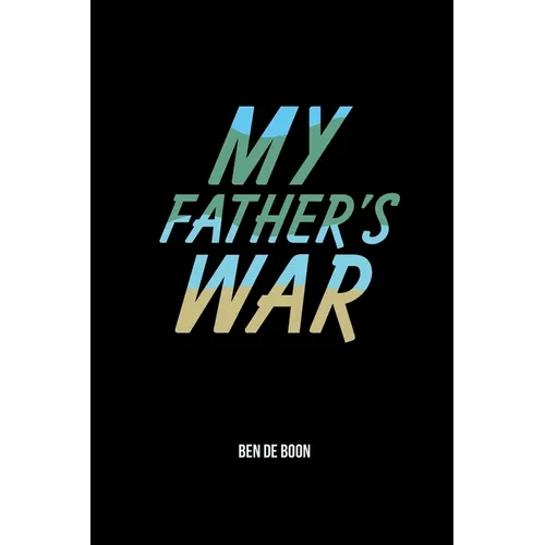 My Father's War